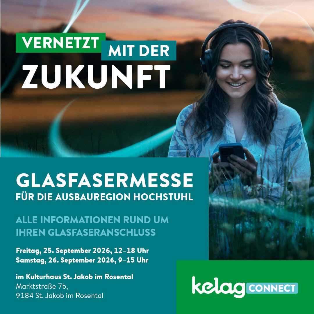 Glasfasermesse Hochstuhl: Vernetzt mit der Zukunft in St. Jakob im Rosental